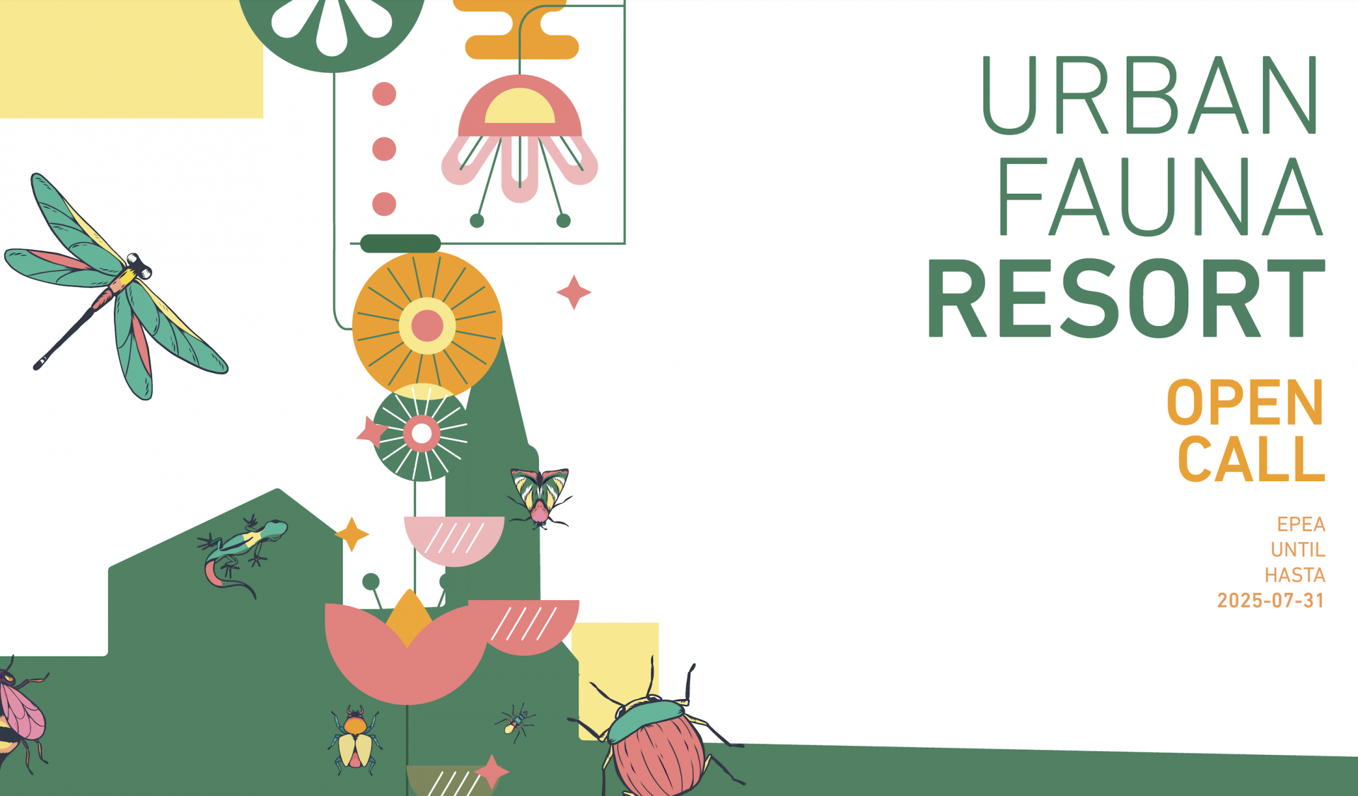 <p><strong>Convocatoria<br /><em>Urban Fauna Resort</em></strong><br />
8 de mayo - 31 de julio</p>